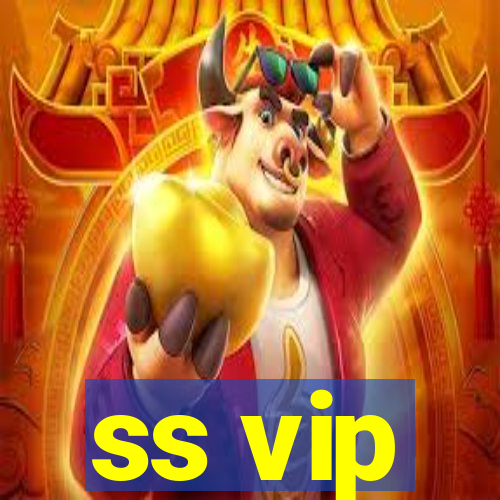 ss vip